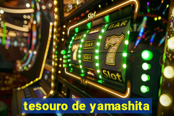 tesouro de yamashita